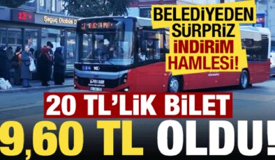 Son dakika: 20 TL’lik bilet 9.60 TL’ye düştü! Belediyeden sürpriz indirim hamlesi…