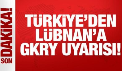 Son Dakika: Türkiye’den Lübnan’a GKRY uyarısı!