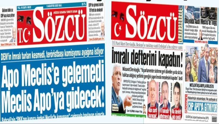 SÖZCÜ ne dediyse o!