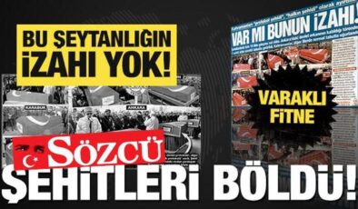 Sözcü şehit cenazelerini böldü! Varaklı fitne… Baştan sona dezenformasyon manşeti