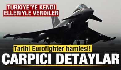 Tarihe geçen Eurofighter satışından çarpıcı detaylar! Türkiye’ye kendi elleriyle verdiler