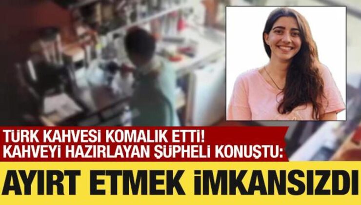 Türk kahvesi komalık etti! Kahveyi hazırlayan şüpheli konuştu: Ayırt etmek imkansızdı