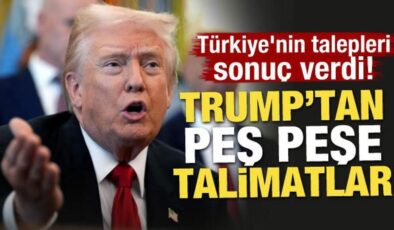 Türkiye’nin talepleri sonuç verdi! Trump’tan peş peşe talimatlar