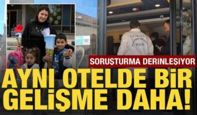 Zehirlenen ailenin kaldığı otelde 3’üncü kişi de tedavi altına alındı