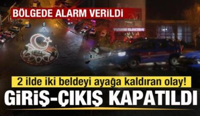 2 ilde iki beldeyi ayağa kaldıran olay! Alarm verildi! Giriş çıkışlar kapatıldı