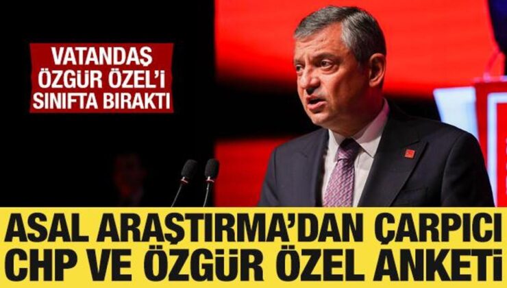 Asal Araştırma’dan çarpıcı CHP ve Özgür Özel anketi!