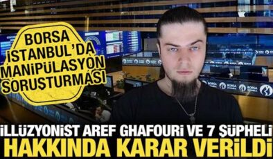 Borsada manipülasyon soruşturması: Aref Ghafouri dahil 8 kişi hakkında yeni gelişme