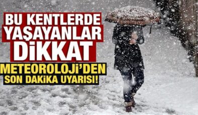 Bu kentlerde yaşayanlar dikkat: Meteoroloji’den son dakika uyarısı!