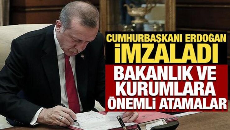 Cumhurbaşkanı Erdoğan imzaladı! Bakanlık ve kurumlara önemli atamalar Resmi Gazete’de