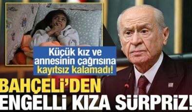 Devlet Bahçeli’den engelli küçük kıza sürpriz! Hayali yerine getirildi