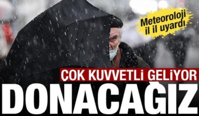 Dondurucu soğuklar geliyor! Meteoroloji’den sağanak ve kar uyarısı