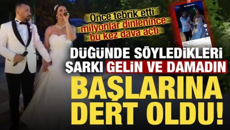 Düğünlerinde söyledikleri şarkı başlarına dert oldu!