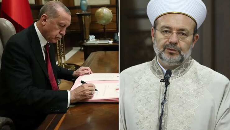 Erdoğan’dan eski Diyanet İşleri Başkanı Görmez’e yeni görev