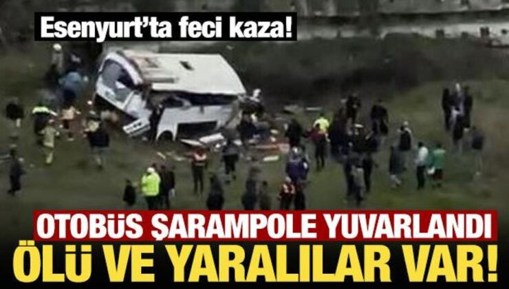 Esenyurt’ta otobüs şarampole yuvarlandı: Ölü ve yaralılar var!