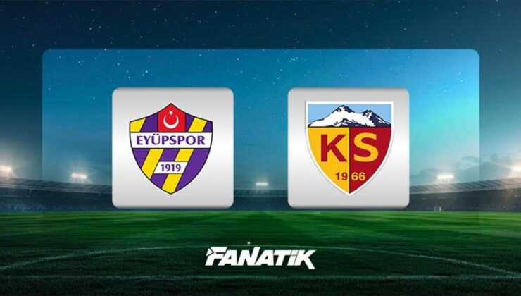 Eyüpspor-Kayserispor maçı ne zaman, saat kaçta, hangi kanalda canlı yayınlanacak?