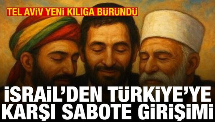 İsrail, PKK kılığına girdi! Terörsüz Türkiye’ye sabote girişimi