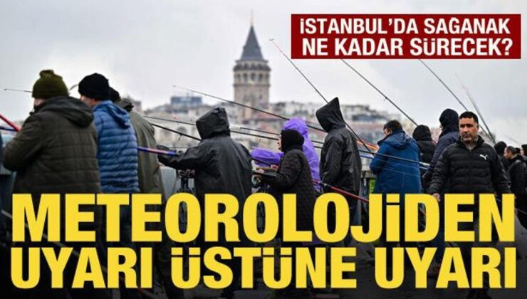 İstanbul’da sağanak yağış ne kadar sürecek? Meteorolojiden uyarı üstüne uyarı