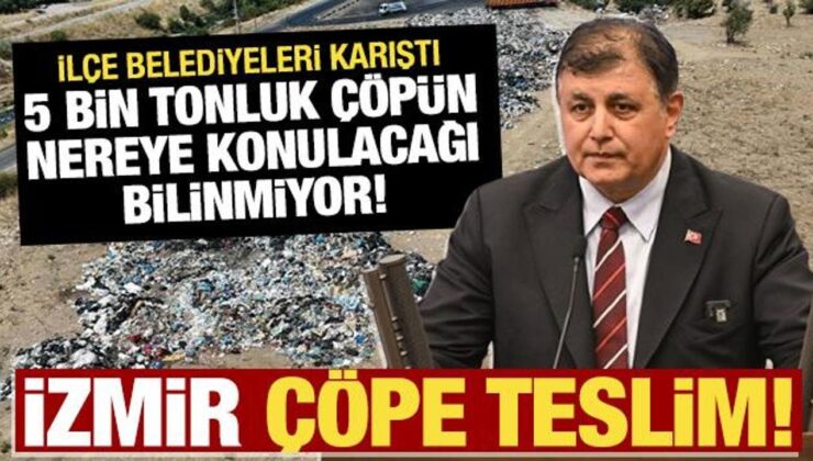 İzmir’de çöp krizi: İlçe belediyeleri birbirine girdi! ‘İstemiyoruz’