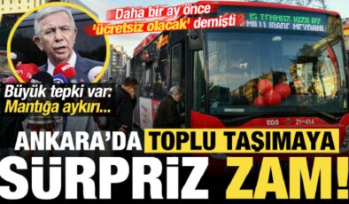 Mansur Yavaş, 1 ay önce ‘ücretsiz olacak’ demişti, Ankara’da toplu taşımaya sürpriz zam!