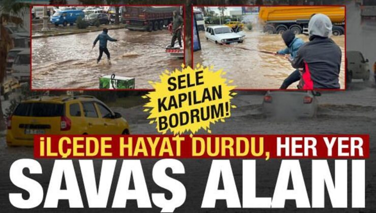 Meteoroloji uyarmıştı! Bodrum’u sel vurdu: İlçe bir anda sular altında