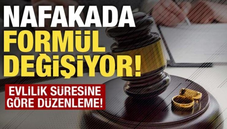 Nafakada yeni dönem: Evlilik süresine göre belirlenecek