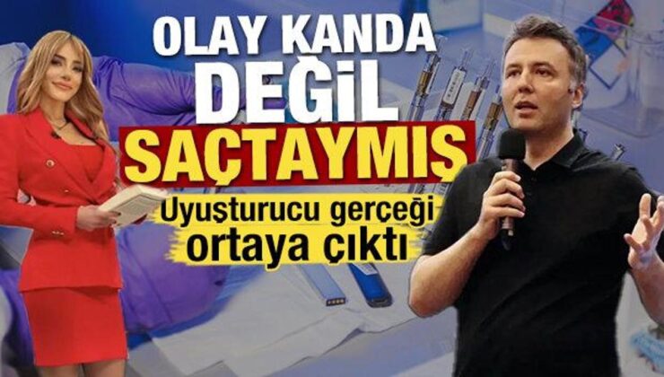Olay kanda değil saçtaymış! Uyuşturucu gerçeği ortaya çıktı