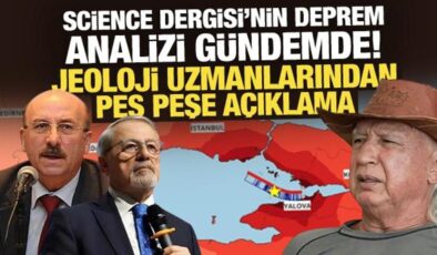 Science Dergisi’nin deprem analizi gündemde! Uzmanlardan peş peşe açıklama