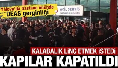 Şehit acısı sokağa taştı, Yalovalılar hastaneye akın etti: Linç etmek istediler!