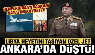 Son dakika haberi: Libya heyetini taşıyan özel jet Ankara’da düştü!