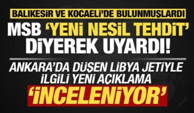 Son dakika: MSB’den Ankara’da düşen Libya jetiyle ilgili açıklama!