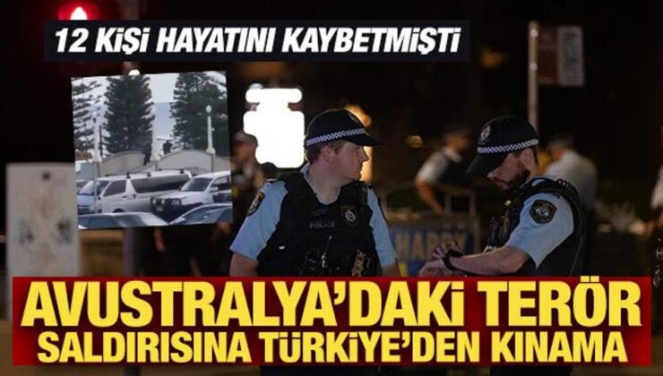 Son Dakika: Türkiye’den Avustralya’daki terör saldırısına kınama