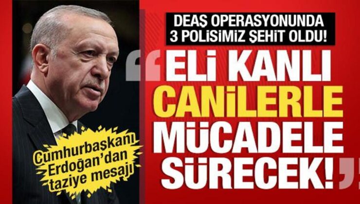 Yalova’daki operasyonda 3 polis şehit oldu! Erdoğan: ‘Canilerle mücadelemiz sürecek!’