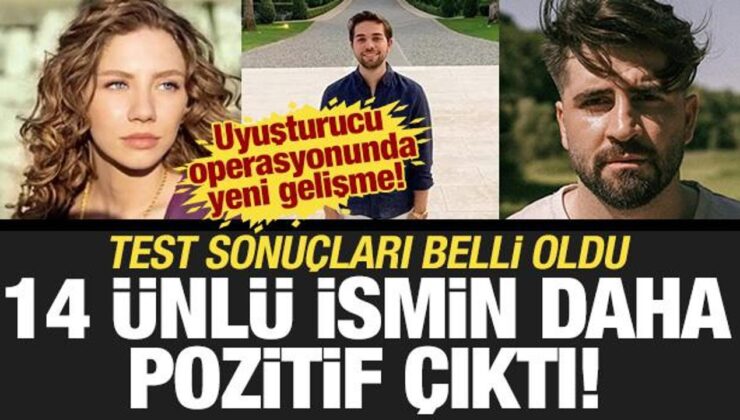 14 ünlü ismin daha uyuşturucu testi pozitif çıktı!
