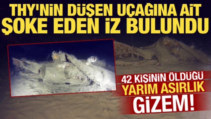 42 kişi hayatını kaybetmişti! Düşen THY uçağında yeni gelişme: 50 yıl sonra ortaya çıktı