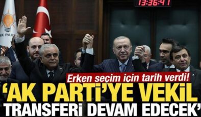 AK Parti’ye ‘vekil transferi devam edecek!’ Erken seçim için tarih verdi