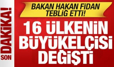 Bakan Fidan yeni görevleri tebliğ etti! Çok sayıda ülkenin büyükelçisi değişti