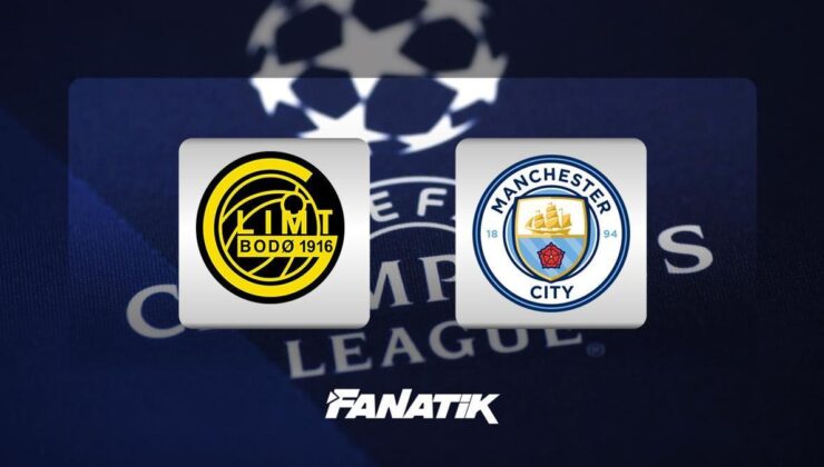 CANLI | Bodo – Manchester City maçı (Şampiyonlar Ligi’nde 7. hafta)
