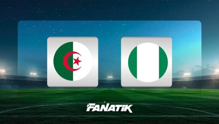 CANLI | Cezayir – Nijerya maçı (Afrika Uluslar Kupası 2025 Çeyrek Final)