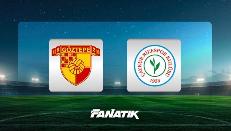 CANLI I Göztepe – Çaykur Rizespor (Süper Lig 18. hafta maçı)