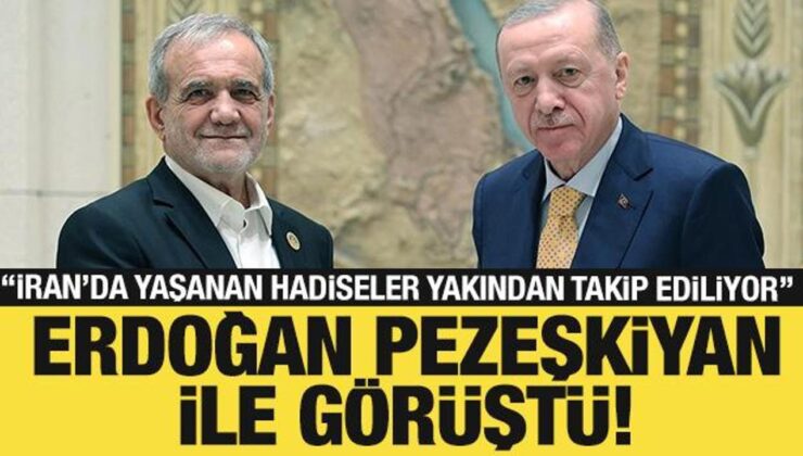 Cumhurbaşkanı Erdoğan, Pezeşkiyan ile görüştü