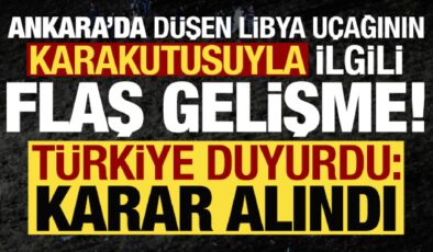 Düşen Libya uçağının karakutusuyla ilgili flaş gelişme! Türkiye duyurdu: Karar alındı…