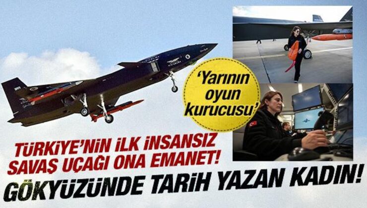 Gökyüzünde tarih yazan kadın: Türkiye’nin ilk insansız savaş uçağı ona emanet!