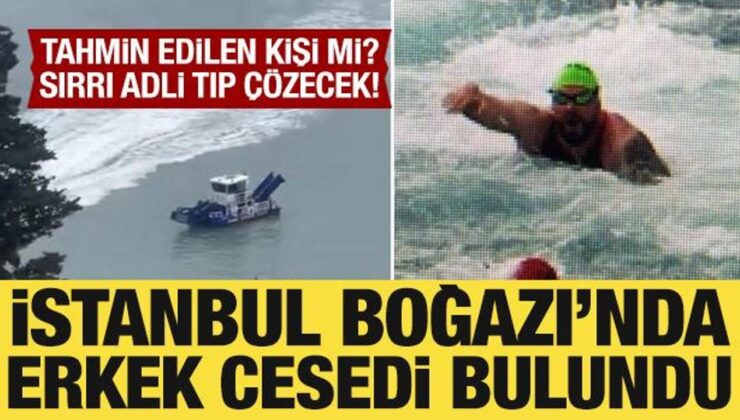 İstanbul Boğazı’nda erkek cesedi bulundu