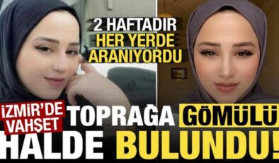 İzmir’de vahşet! İki haftadır kayıptı, 25 yaşındaki Mihriban gömülü halde bulundu…