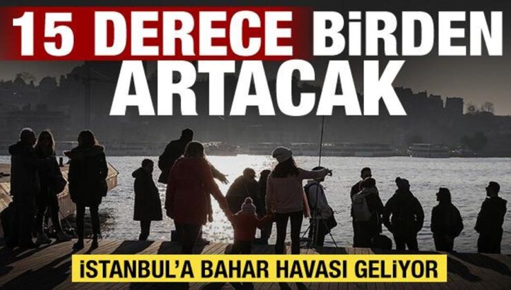 Kar gidiyor güneş geliyor! AKOM duyurdu: İstanbul’da sıcaklıklar 15 derece yükselecek