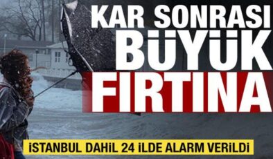 Kar sonrası büyük fırtına! İstanbul dahil 24 il için alarm verildi: Plan yapanlar dikkat!