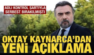 Oktay Kaynarca’dan yeni açıklama