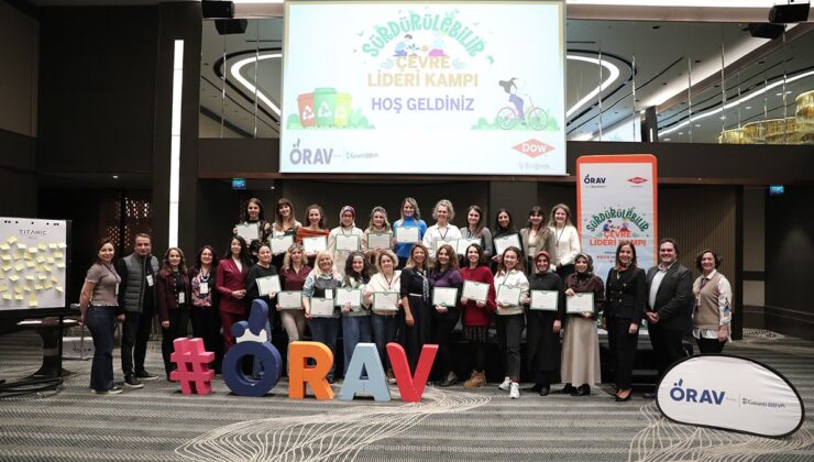 ÖRAV ve Dow Türkiye’den Sürdürülebilir Çevre Lideri Kampı