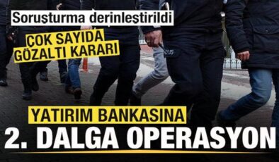 Q Yatırım Bankası soruşturması! Çok sayıda gözaltı kararı