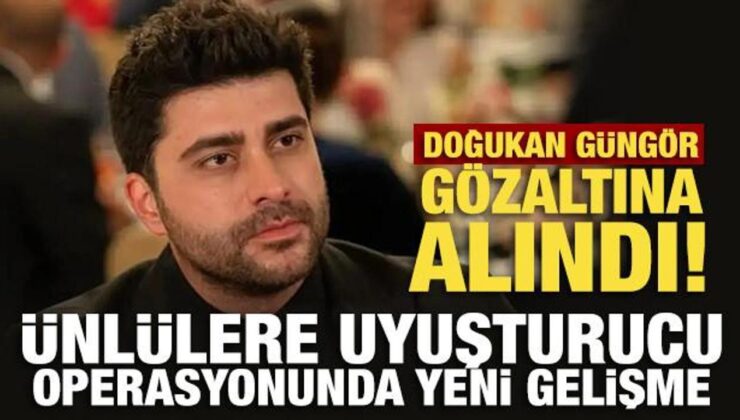Son Dakika: Doğukan Güngör gözaltına alındı